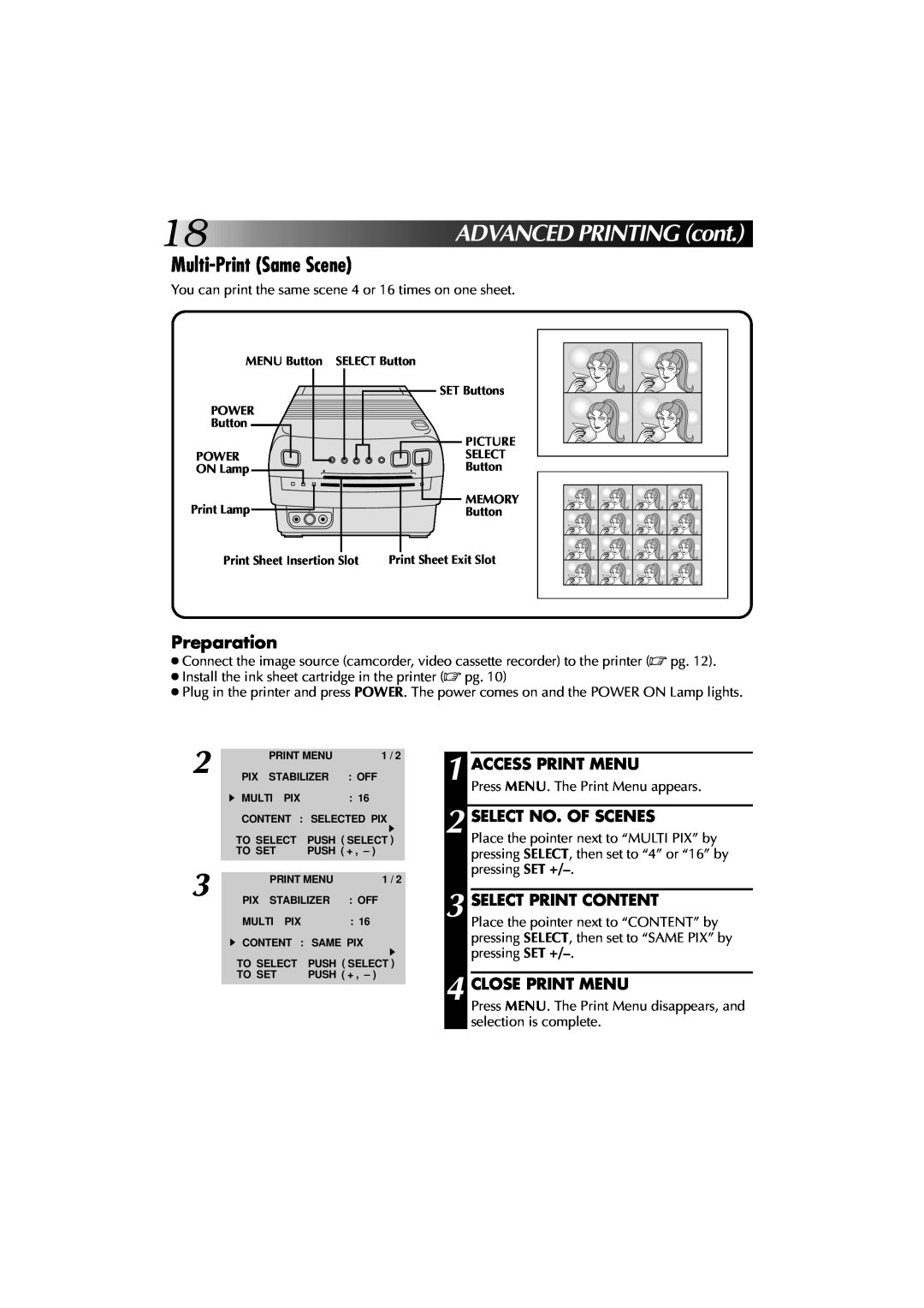 JVC GV-PT1 manual ADVANCEDPRINTINGcont, Multi-Print Same Scene, Preparation, Access Print Menu, Select Print Content 