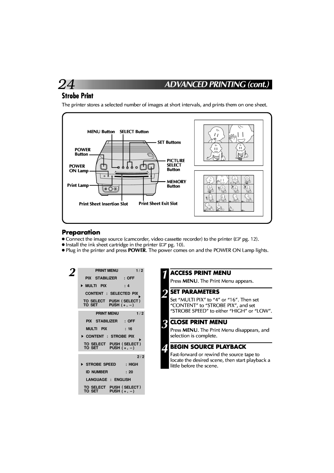 JVC GV-PT1 manual 24ADVANCEDPRINTINGcont, Strobe Print, Set Parameters, Preparation, Access Print Menu, Close Print Menu 