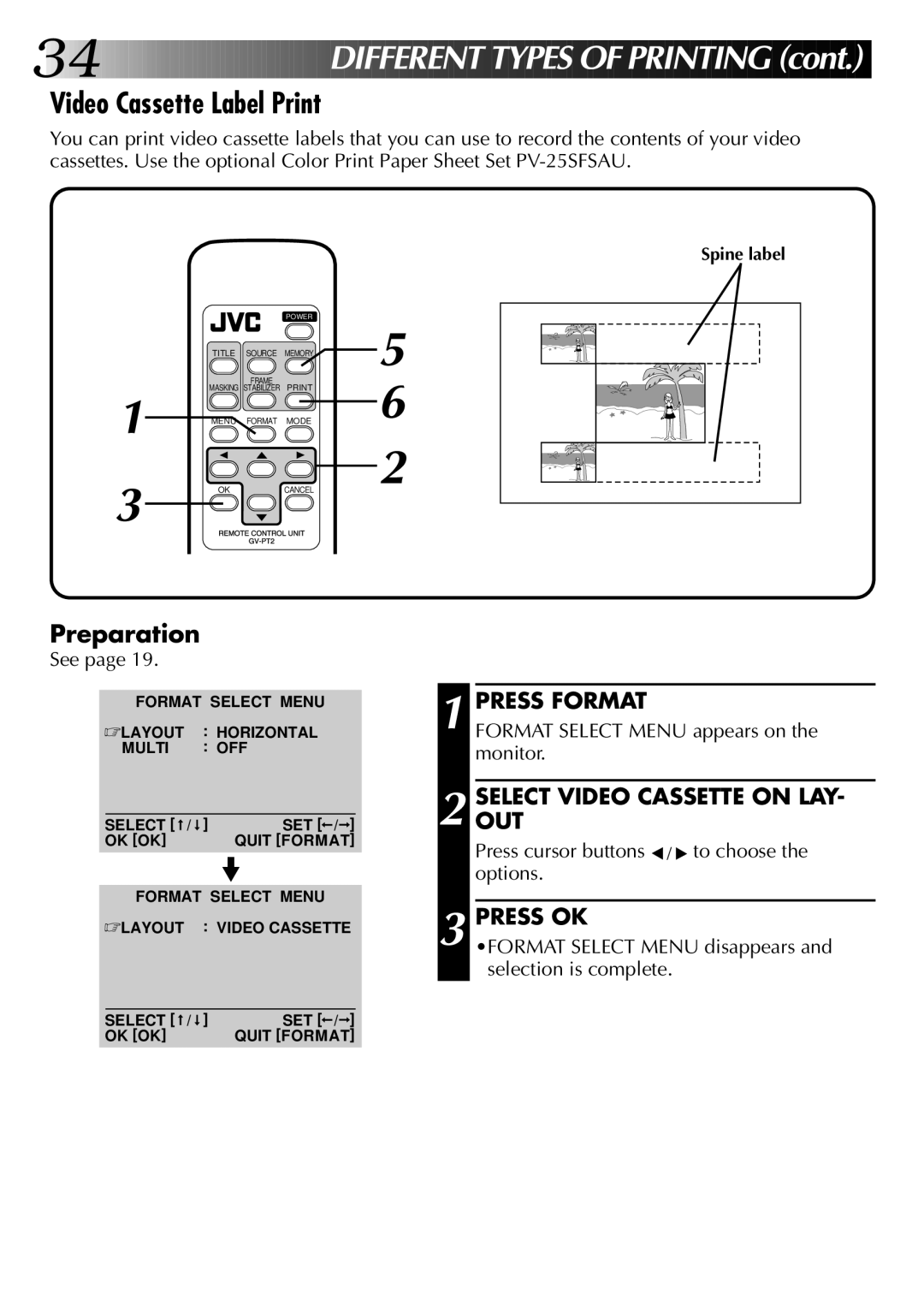 JVC GV-PT2U Video Cassette Label Print, Selectout Video Cassette on LAY, Press cursor buttons / to choose the options 