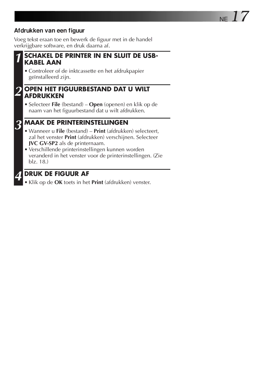 JVC GV-SP2 manual Afdrukken van een figuur, Schakel DE Printer in EN Sluit DE USB- Kabel AAN, Maak DE Printerinstellingen 