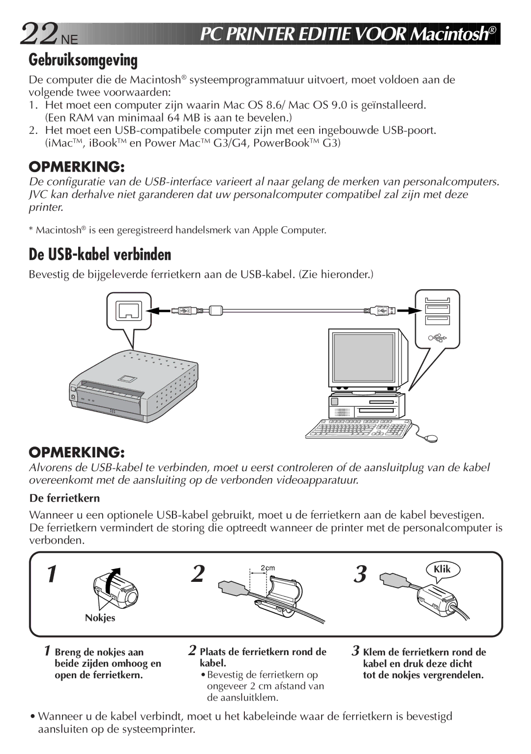 JVC GV-SP2 manual NE PC Printer Editie V OOR Macintosh, De ferrietkern 