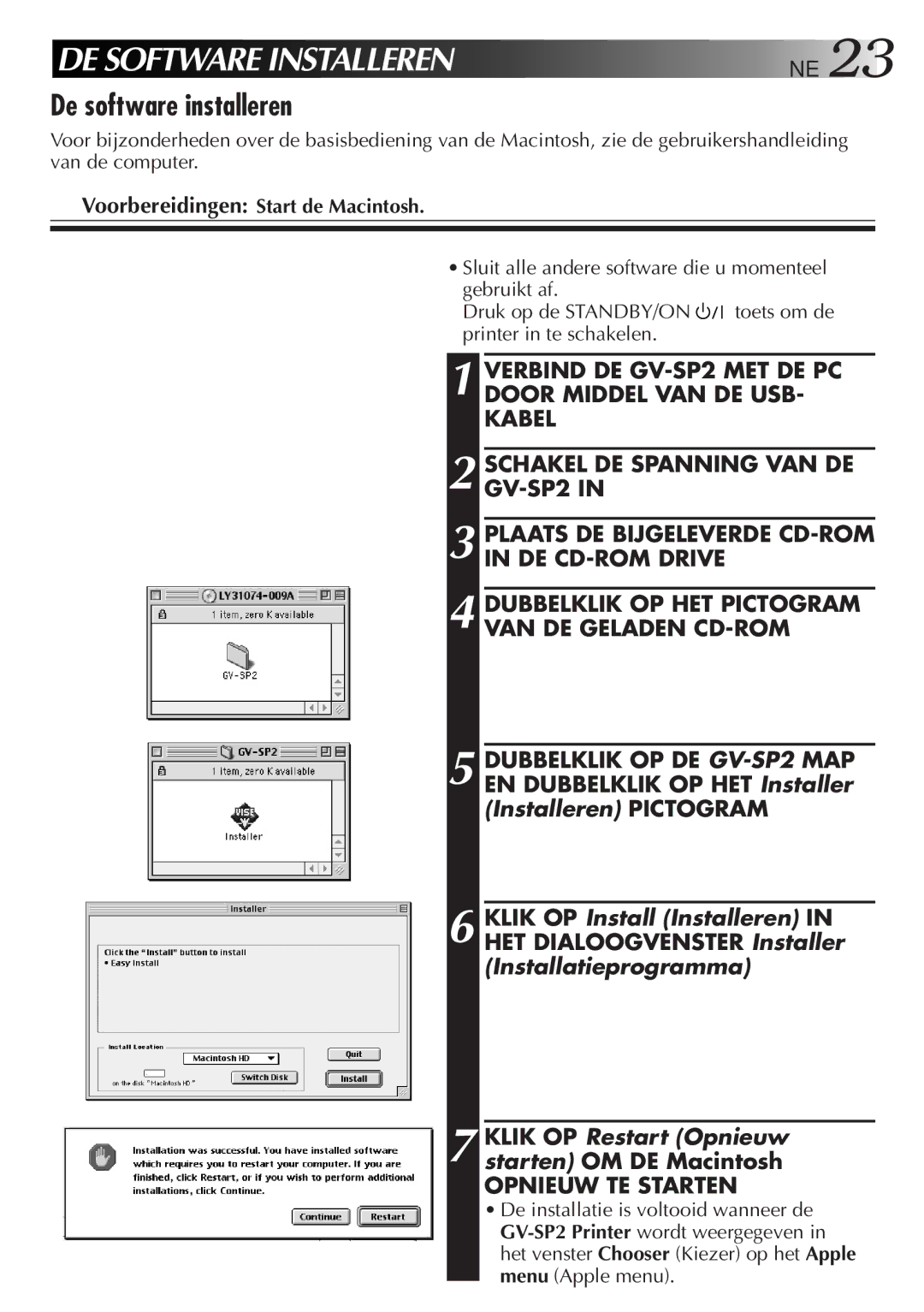 JVC GV-SP2 manual DE Software Installeren, De software installeren, Opnieuw TE Starten, Voorbereidingen Start de Macintosh 