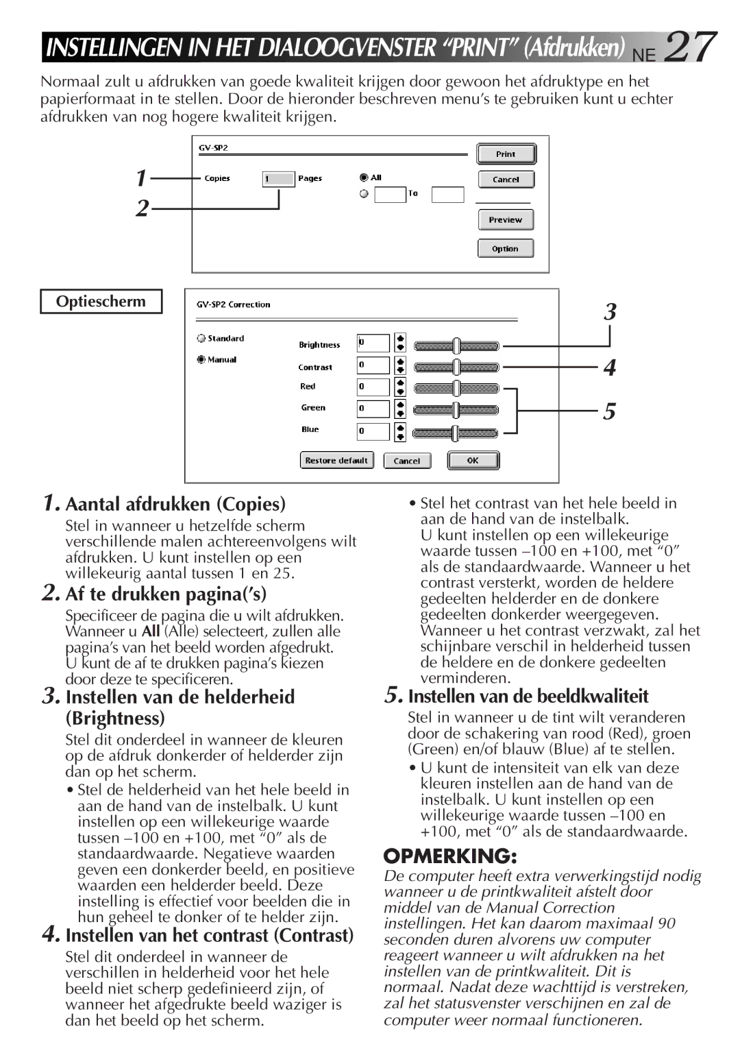 JVC GV-SP2 manual Instellingen in HET Dialoogvenster Print Afdrukken NE, Optiescherm 