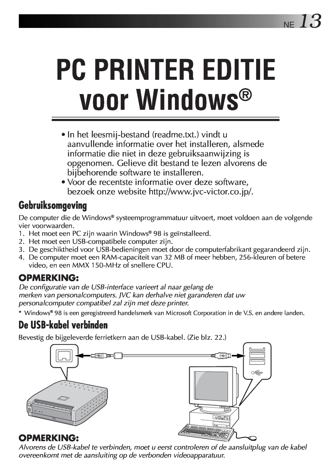 JVC GV-SP2 manual PC PRINTER EDITIE voor Windows, Gebruiksomgeving, De USB-kabelverbinden, Opmerking 