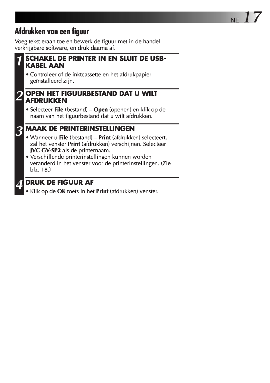 JVC GV-SP2 manual Afdrukken van een figuur, Open Het Figuurbestand Dat U Wilt Afdrukken, Maak De Printerinstellingen 