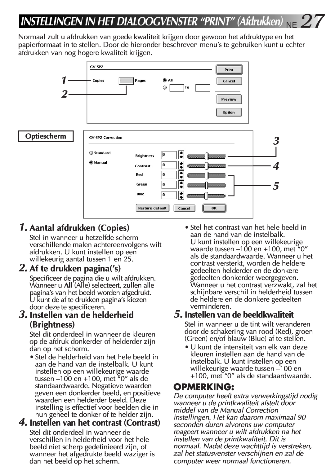 JVC GV-SP2 manual Aantal afdrukken Copies, Af te drukken pagina’s, Instellen van de helderheid Brightness, Opmerking 