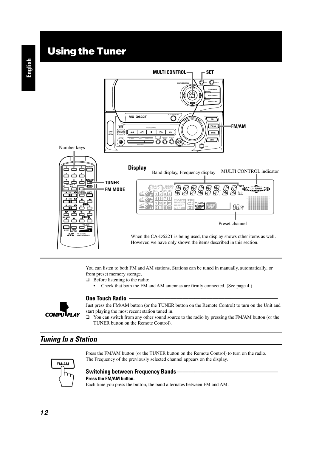 JVC GVT0001-002A manual Using the Tuner, Tuning In a Station, Display, One Touch Radio, Switching between Frequency Bands 