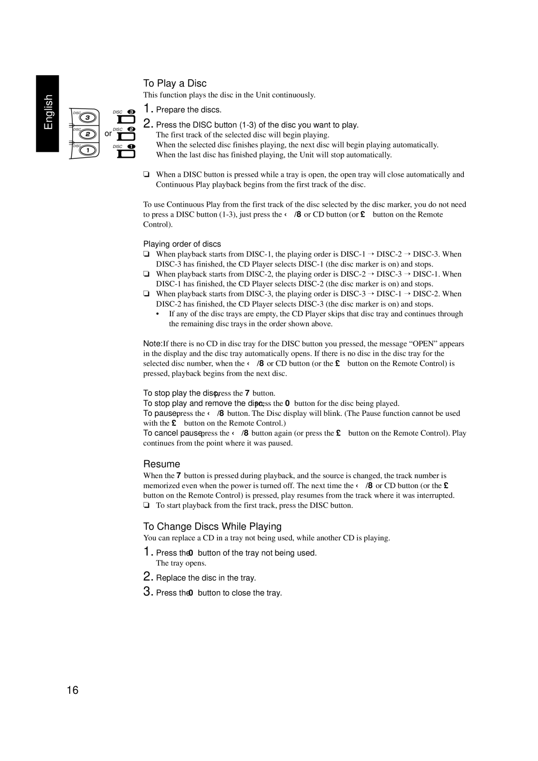 JVC GVT0001-002A manual To Play a Disc, Resume, To Change Discs While Playing 