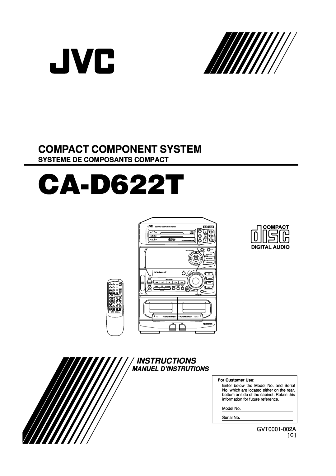 JVC GVT0001-002A manual CA-D622T, Compact Component System, Instructions, Systeme De Composants Compact, For Customer Use 