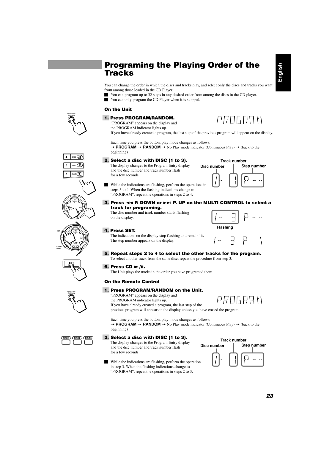 JVC CA-D702T manual Programing the Playing Order, Tracks, On the Unit Press PROGRAM/RANDOM, Select a disc with Disc 1 to 