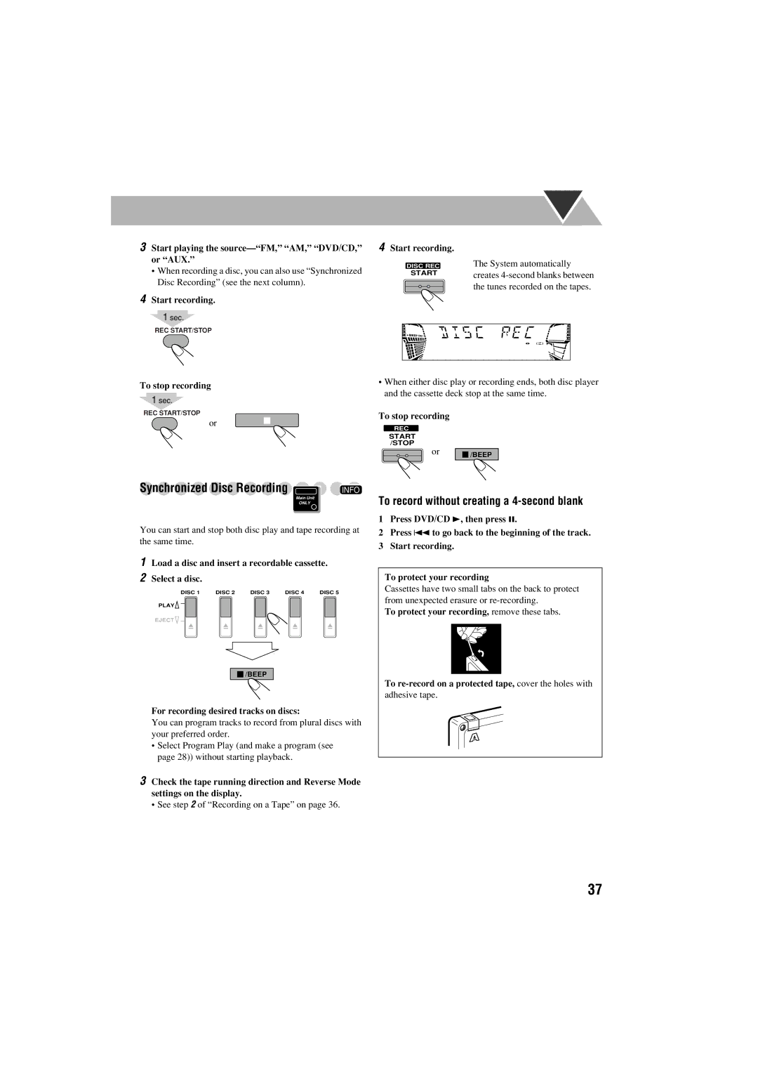 JVC GVT0125-003A manual Synchronized Disc Recording, To record without creating a 4-second blank 