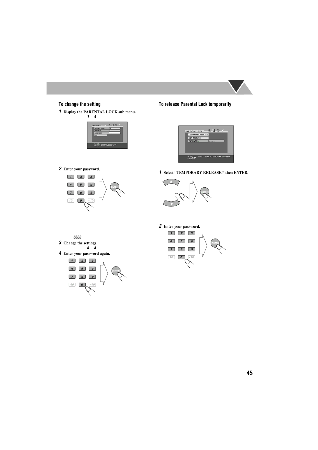 JVC GVT0125-003A manual To change the setting, To release Parental Lock temporarily 