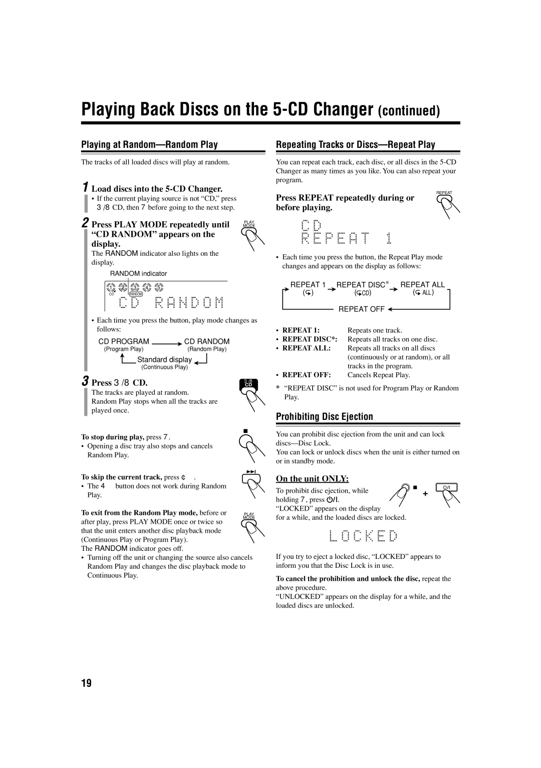 JVC GVT0134-001B, CA-FSS57 Playing at Random-Random Play, Repeating Tracks or Discs-Repeat Play, Prohibiting Disc Ejection 