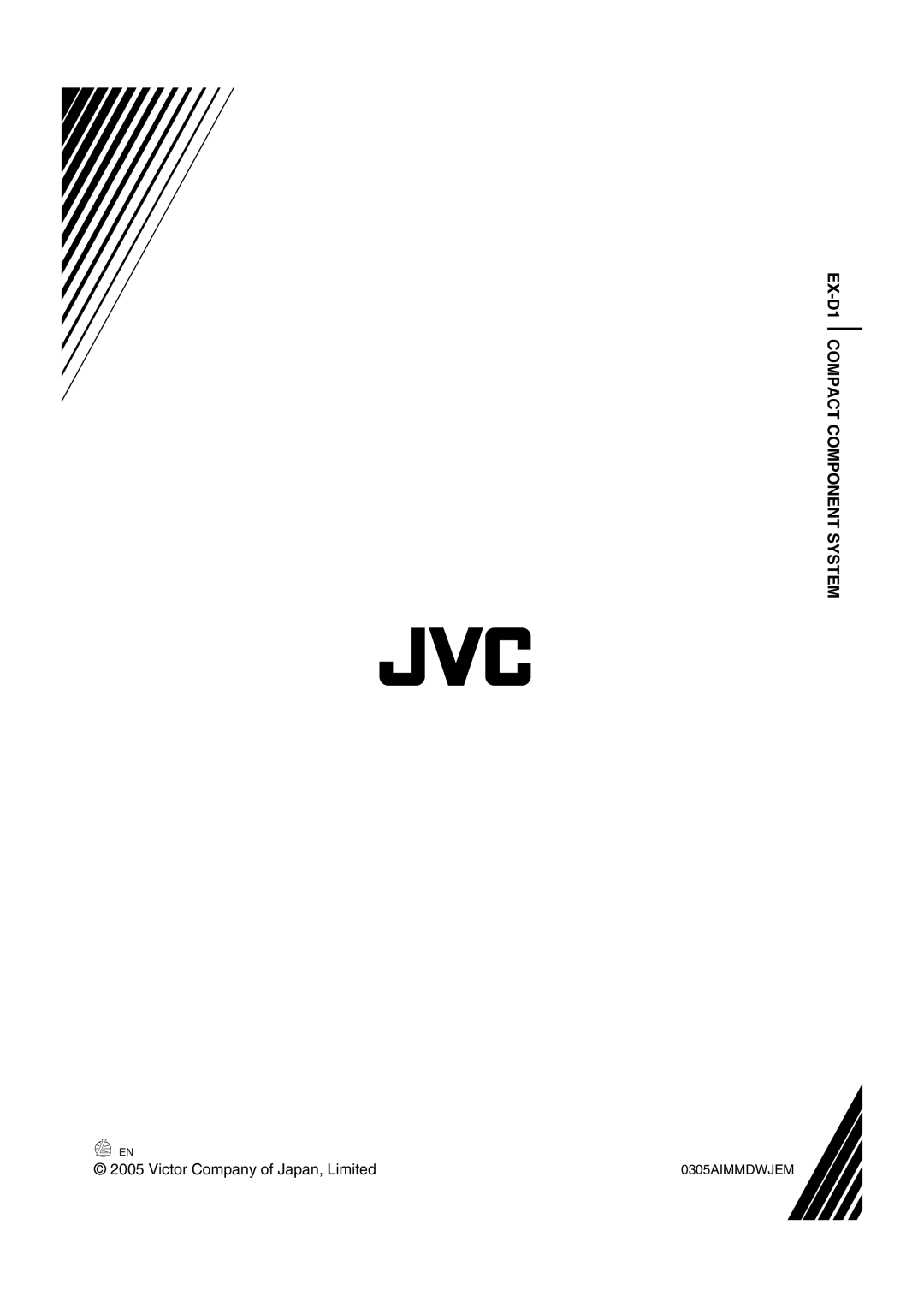 JVC GVT0143-008A manual EX-D1 COMPACT COMPONENT SYSTEM, c 2005 Victor Company of Japan, Limited 