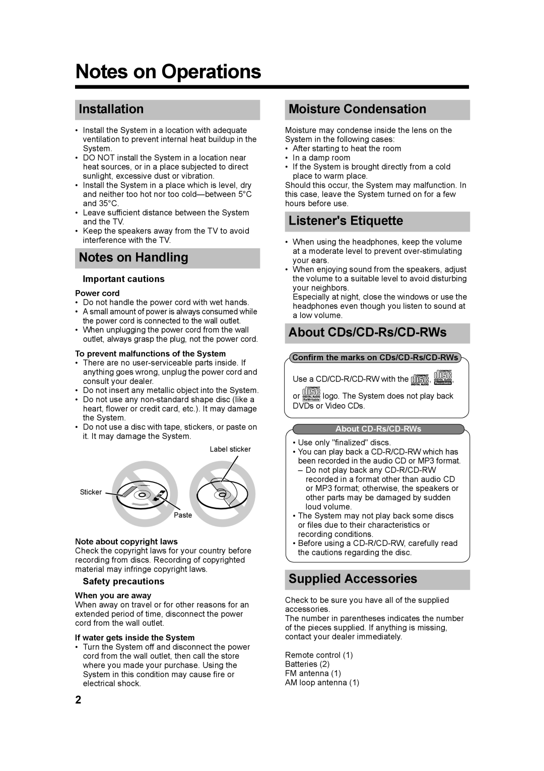 JVC UX-QX3A manual Installation, Moisture Condensation, Listeners Etiquette, About CDs/CD-Rs/CD-RWs, Supplied Accessories 