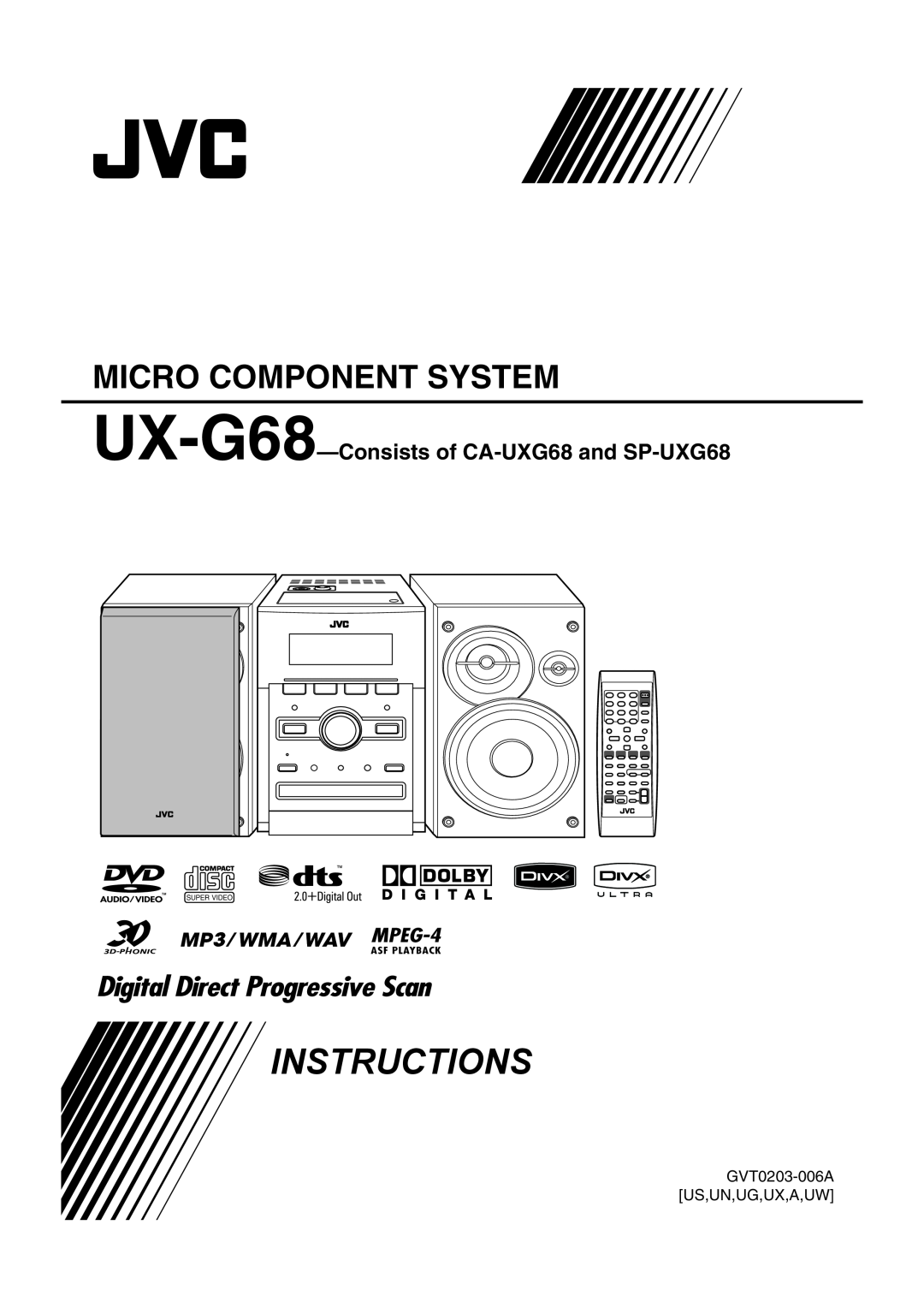 JVC manual UX-G68-Consistsof CA-UXG68and SP-UXG68, GVT0203-006AUS,UN,UG,UX,A,UW, Instructions, Micro Component System 