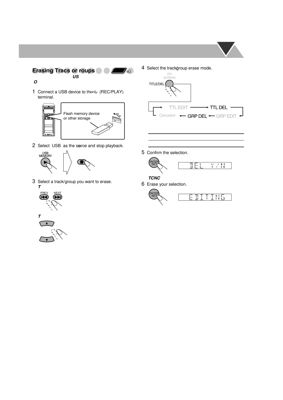 JVC GVT0270-001A, CA-DXU9, CA-DXU20 manual Erasing Tracks or Groups, Select the track/group erase mode, Erase your selection 