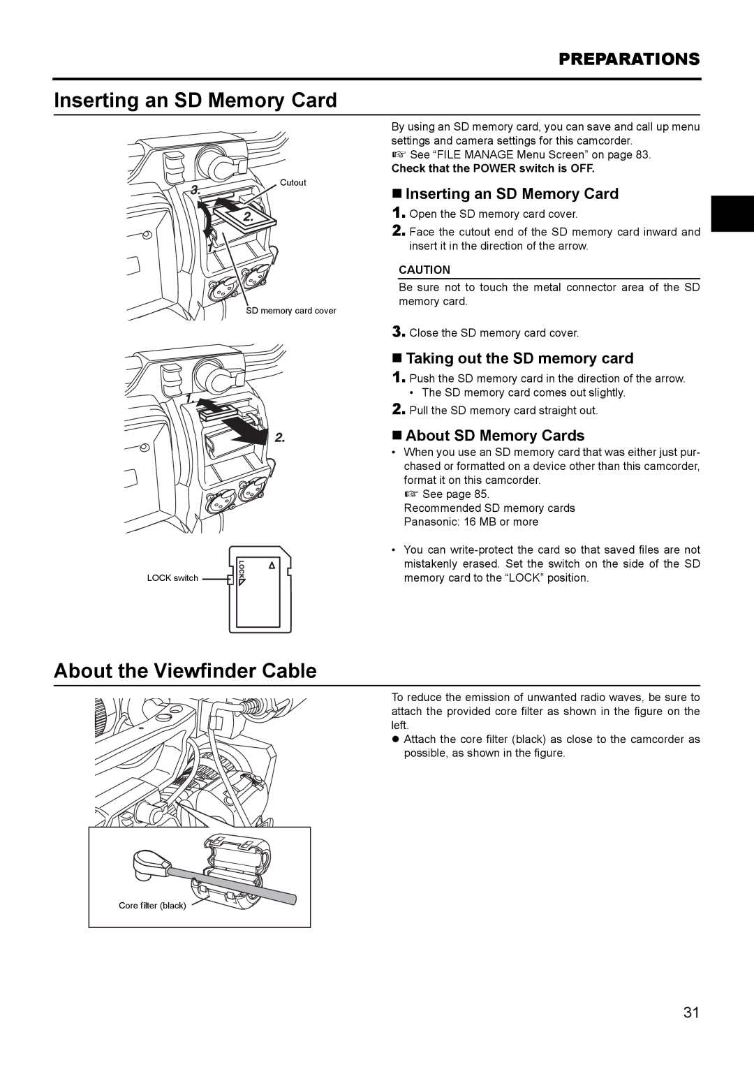 JVC GY- HD111 HD CAMERA RECORDER About the Viewfinder Cable, „ Inserting an SD Memory Card, „ About SD Memory Cards 