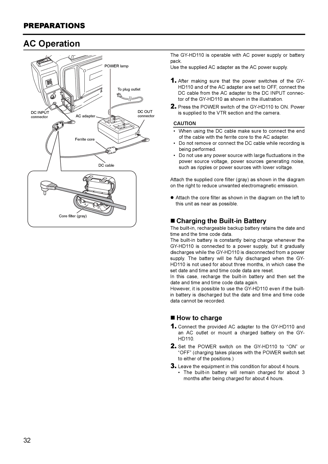 JVC GY- HD111 HD CAMERA RECORDER manual AC Operation, „ Charging the Built-in Battery, „ How to charge 