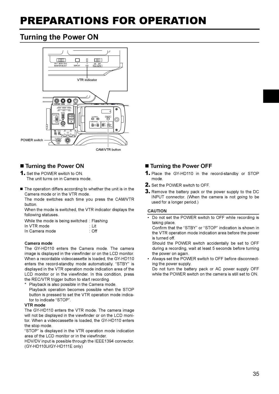 JVC GY- HD111 HD CAMERA RECORDER manual Preparations for Operation, „ Turning the Power on, „ Turning the Power OFF 