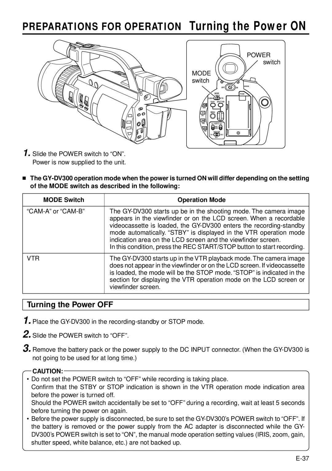 JVC GY-DV301, GY-DV300 instruction manual Turning the Power OFF, Power switch Mode switch, Vtr, Viewfinder screen 