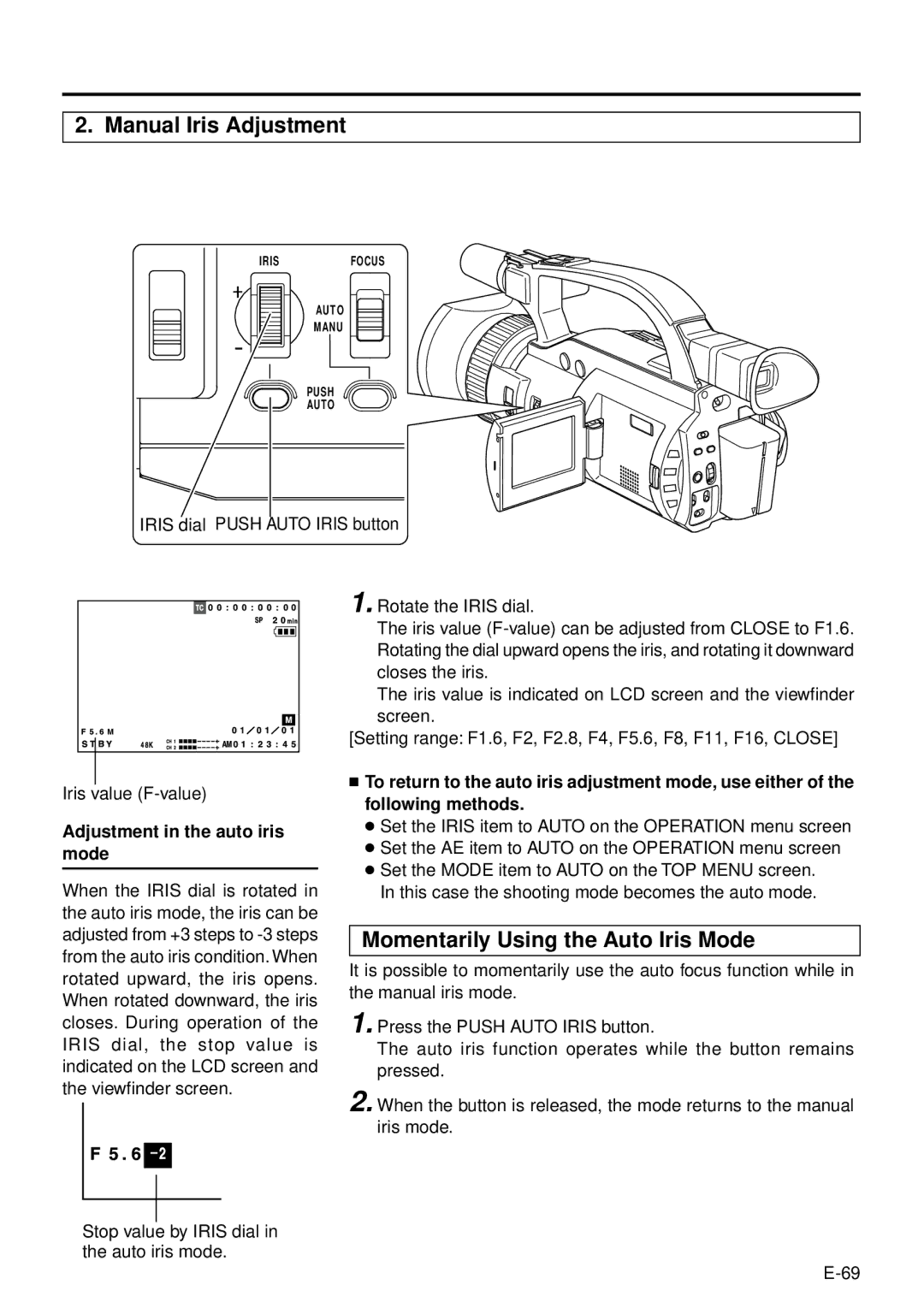 JVC GY-DV301, GY-DV300 Manual Iris Adjustment, Momentarily Using the Auto Iris Mode, Adjustment in the auto iris mode 