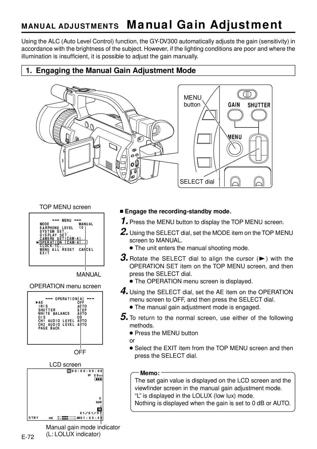 JVC GY-DV300 Manual Adjustments Manual Gain Adjustment, Engaging the Manual Gain Adjustment Mode, Lolux indicator 