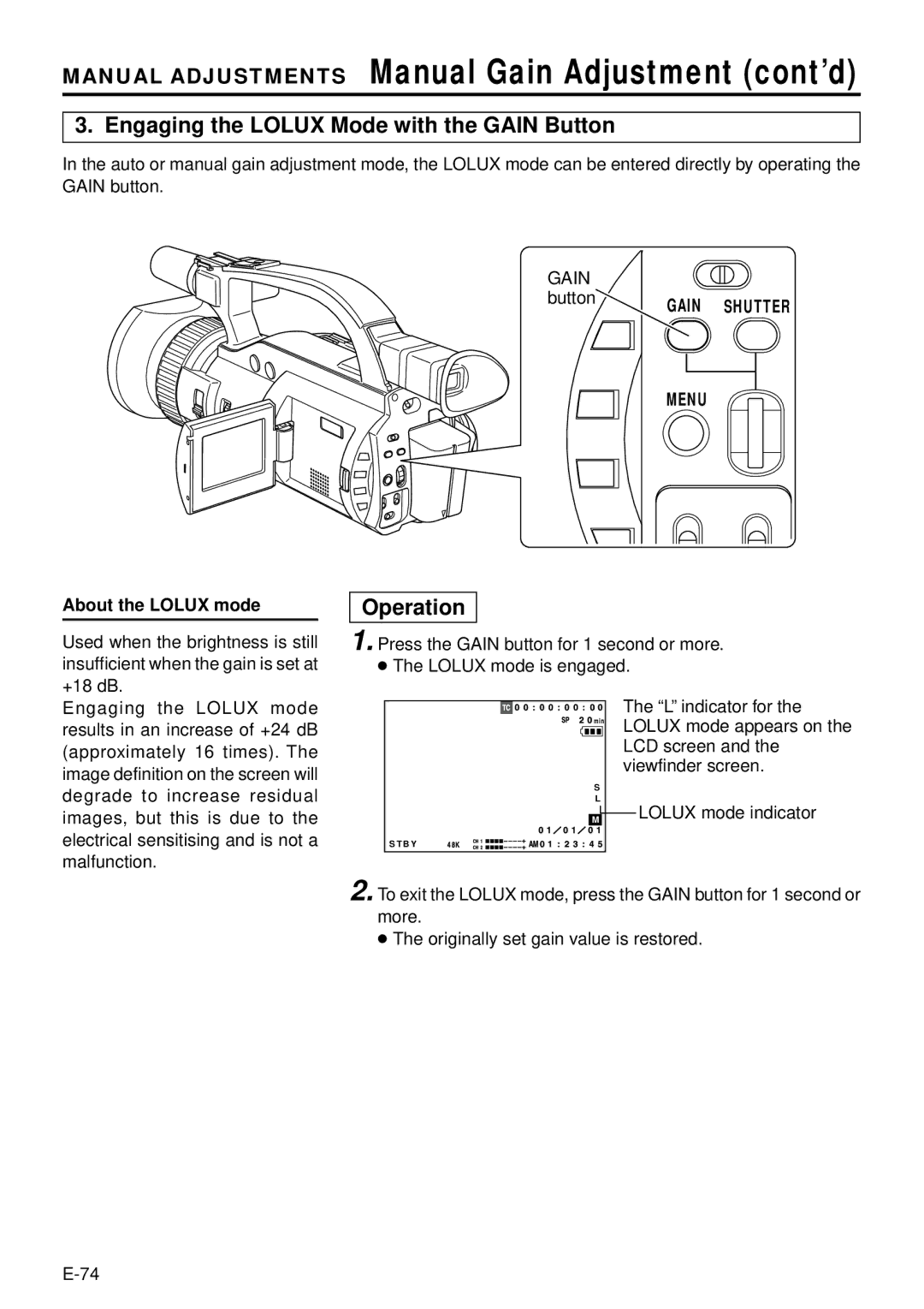 JVC GY-DV300, GY-DV301 Manual Adjustments Manual Gain Adjustment cont’d, Engaging the Lolux Mode with the Gain Button 