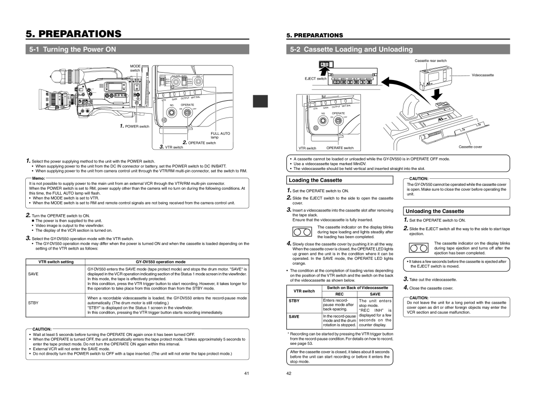 JVC GY-DV550 instruction manual Preparations, Turning the Power ON, Cassette Loading and Unloading, Loading the Cassette 