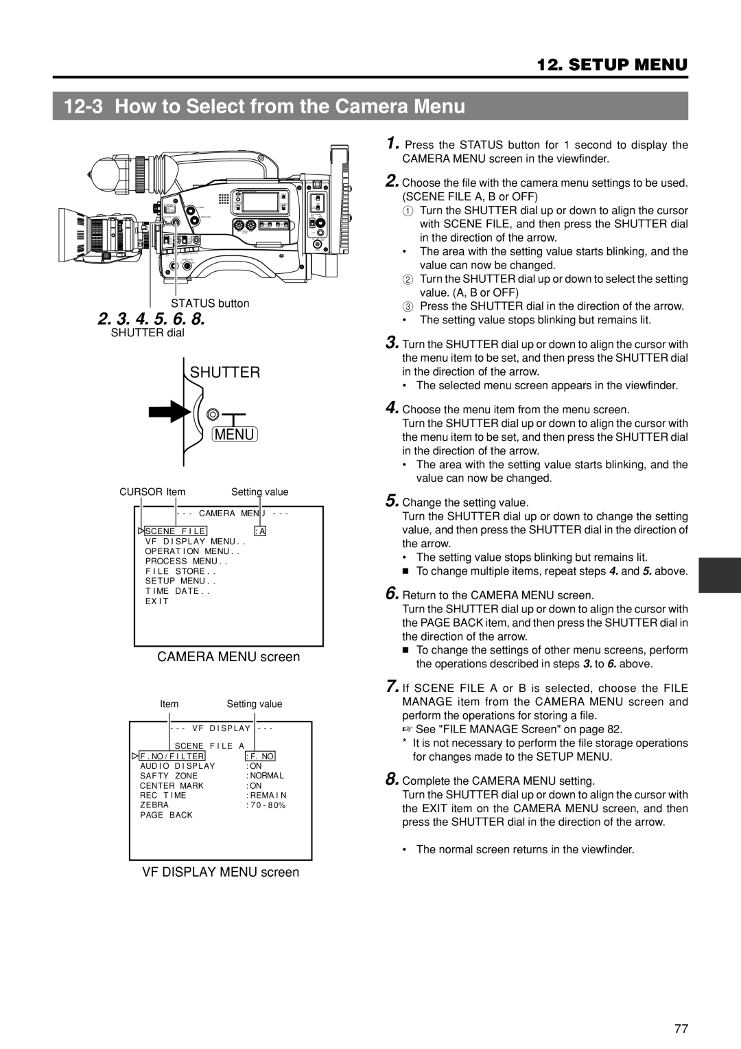 JVC GY-DV550U How to Select from the Camera Menu, Status button Shutter dial, Normal screen returns in the viewfinder 