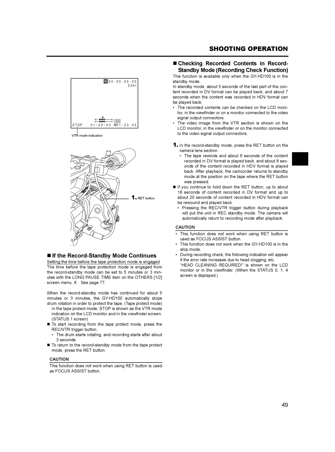 JVC GY- HD101, GY-HD100 manual Shooting Operation, „ If the Record-Standby Mode Continues 