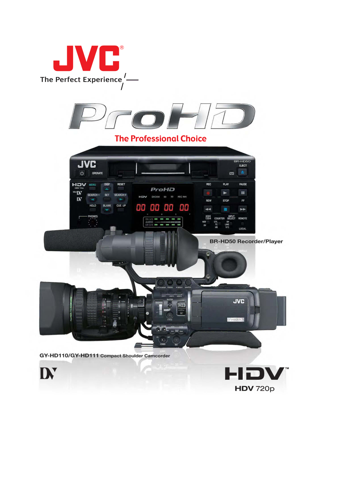 JVC GY-HD111, GY-HD110 manual Professional Choice 