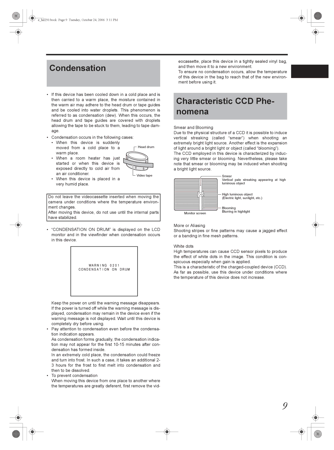 JVC GY-HD251, GY-HD250 manual Characteristic CCD Phe- nomena, Condensation occurs in the following cases 