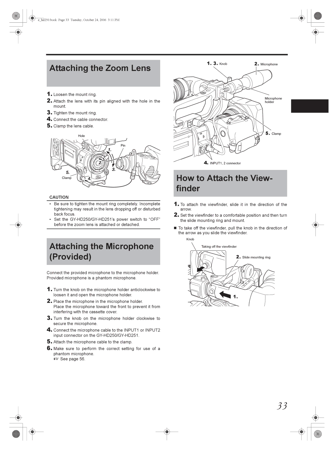 JVC GY-HD251, GY-HD250 manual Attaching the Zoom Lens, How to Attach the View- finder, Attaching the Microphone Provided 