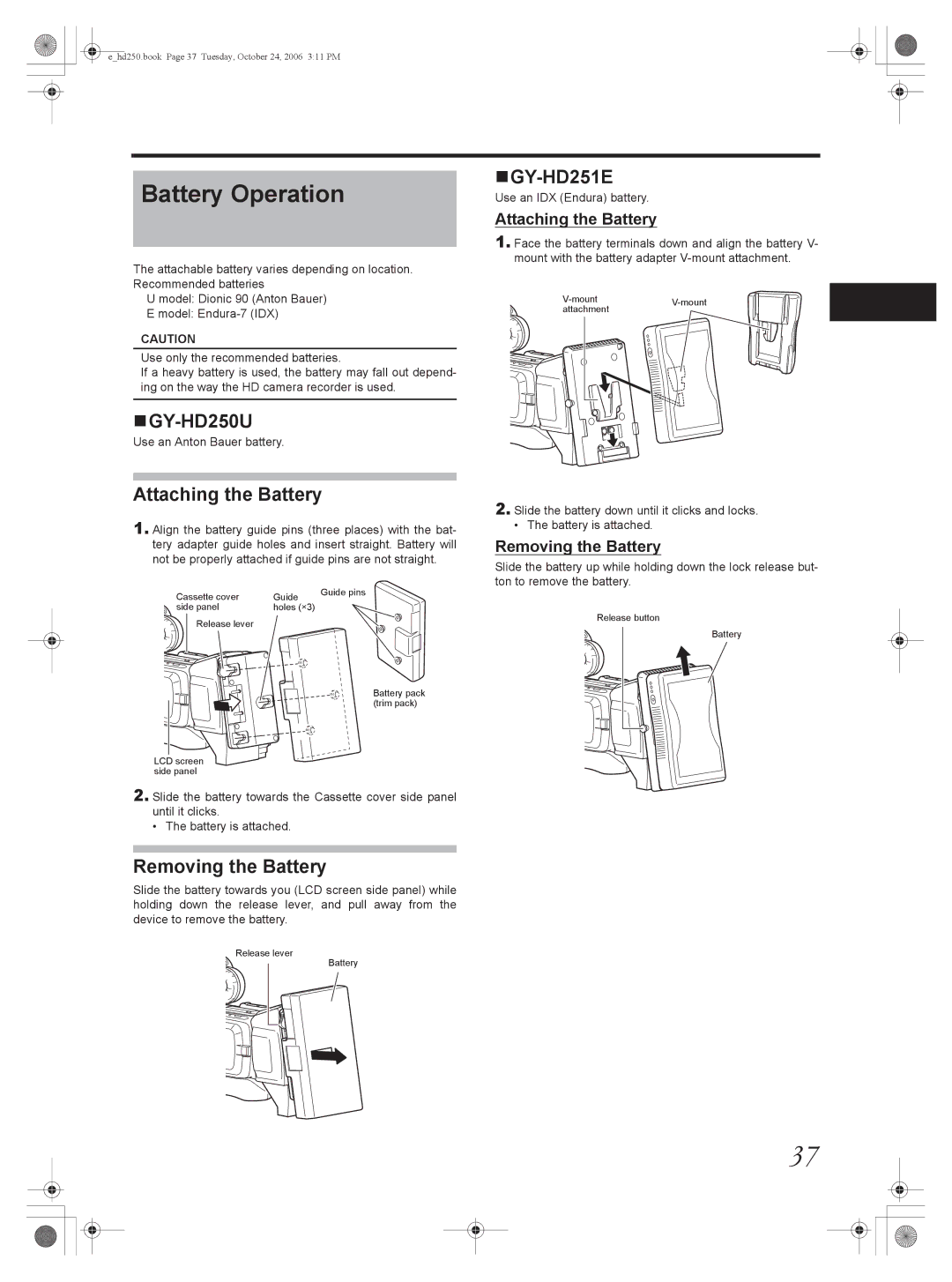 JVC manual Battery Operation, „GY-HD250U, Attaching the Battery, Removing the Battery, „GY-HD251E 