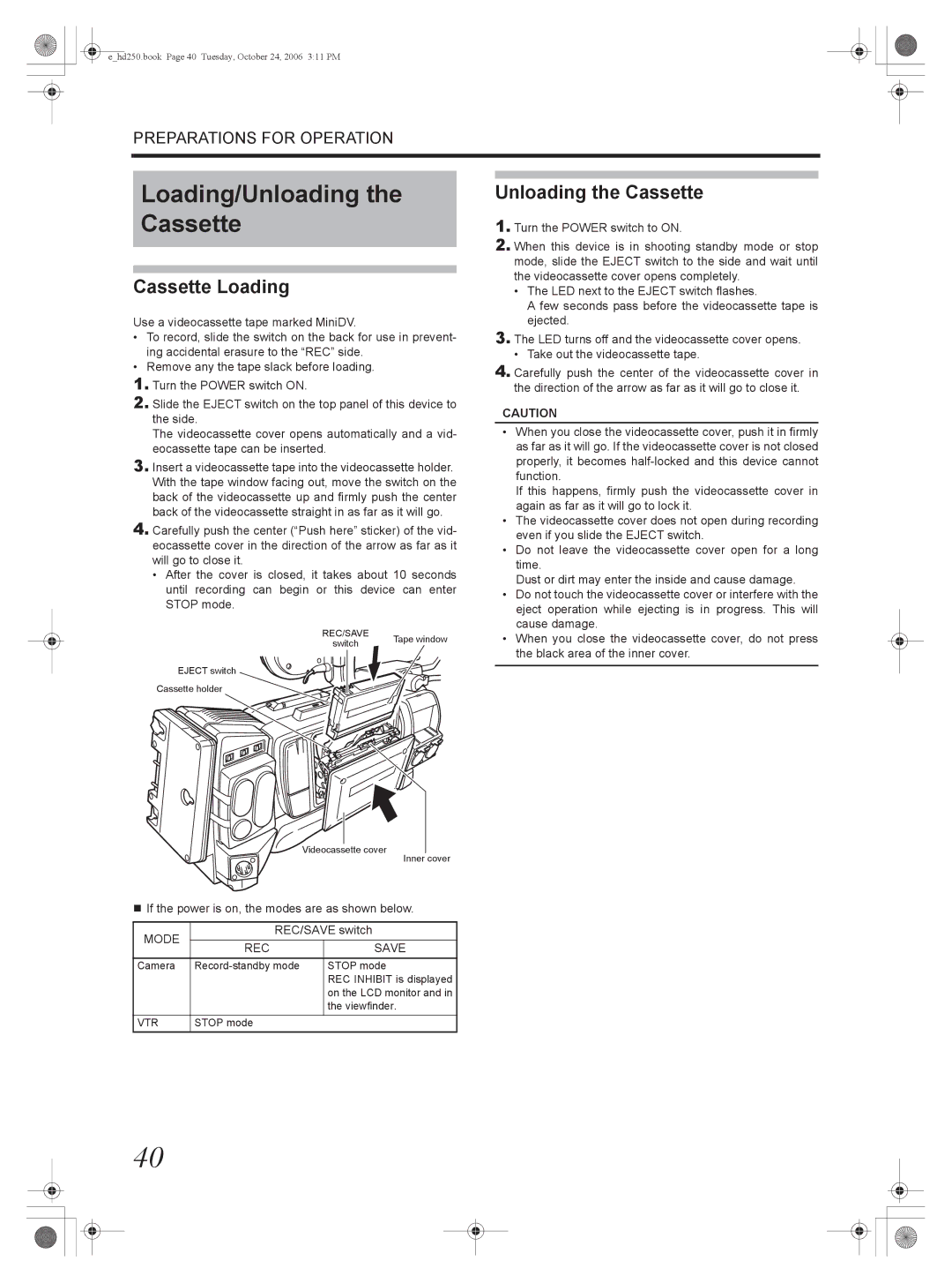 JVC GY-HD250, GY-HD251 manual Loading/Unloading the Cassette, Cassette Loading, Mode, REC Save 