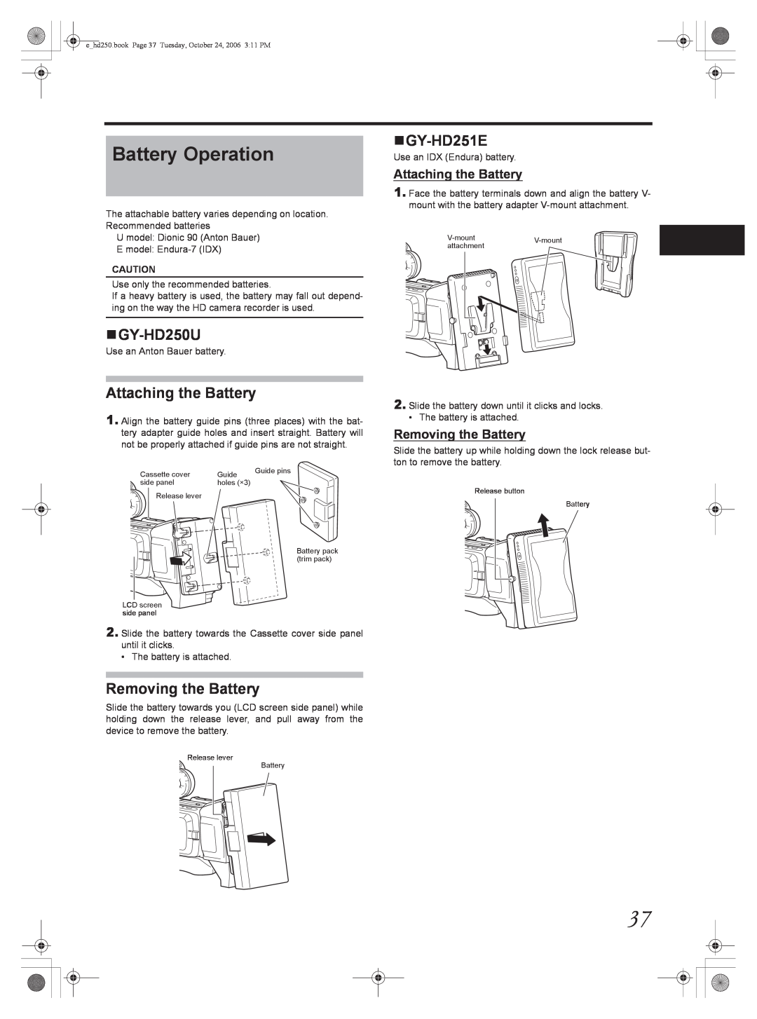 JVC manual Battery Operation, „GY-HD250U, Attaching the Battery, Removing the Battery, „GY-HD251E 