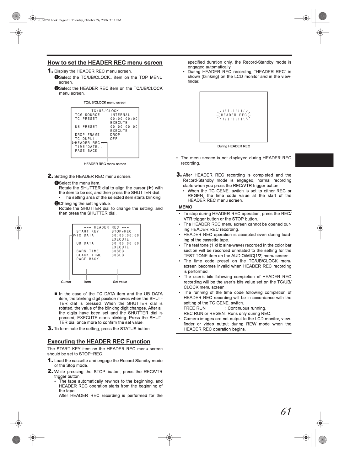 JVC GY-HD251, GY-HD250 manual How to set the HEADER REC menu screen, Executing the HEADER REC Function, Memo 