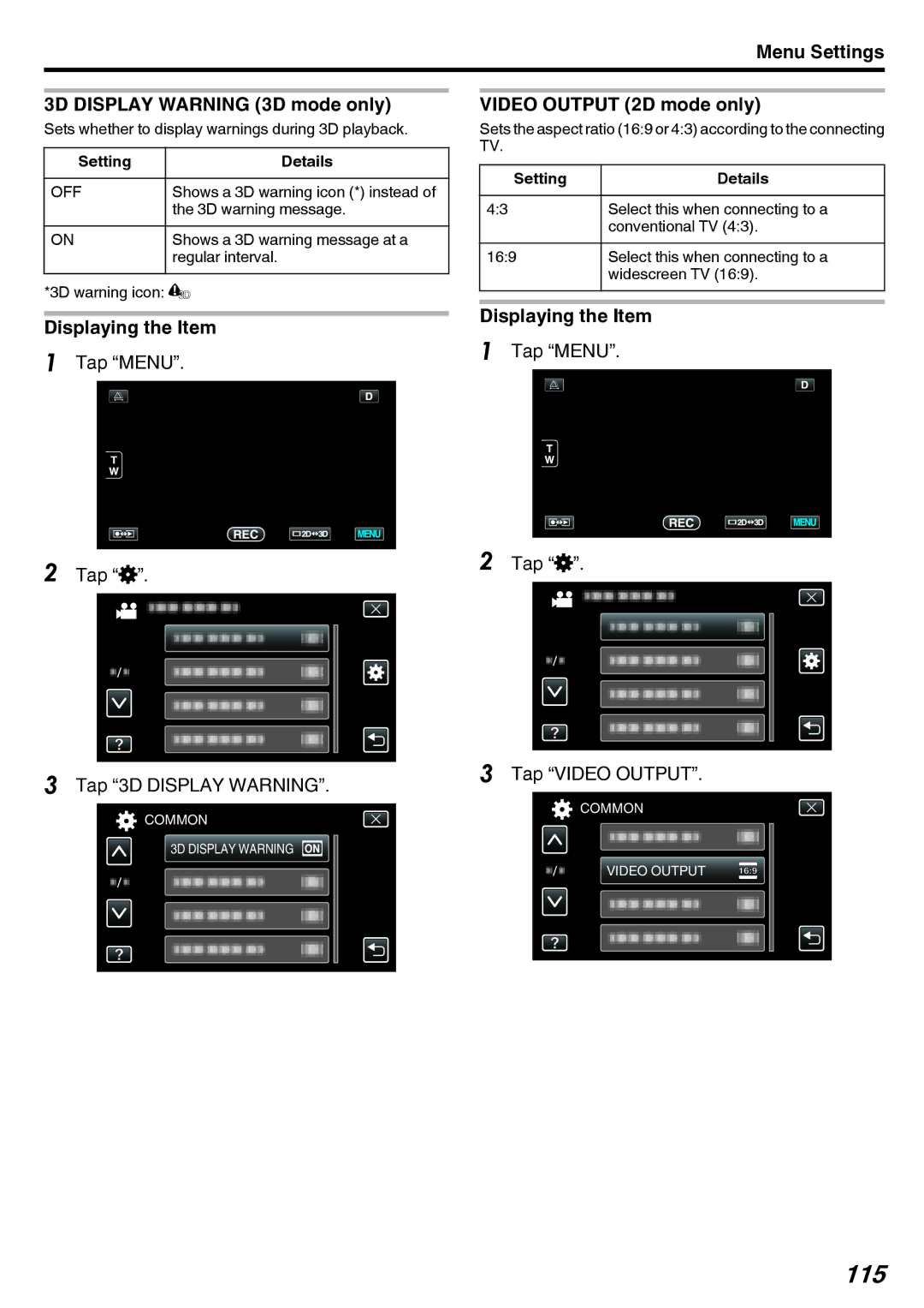 JVC GY-HMZ1E manual 115, Menu Settings 3D Display Warning 3D mode only, Video Output 2D mode only, Tap Q Tap Video Output 