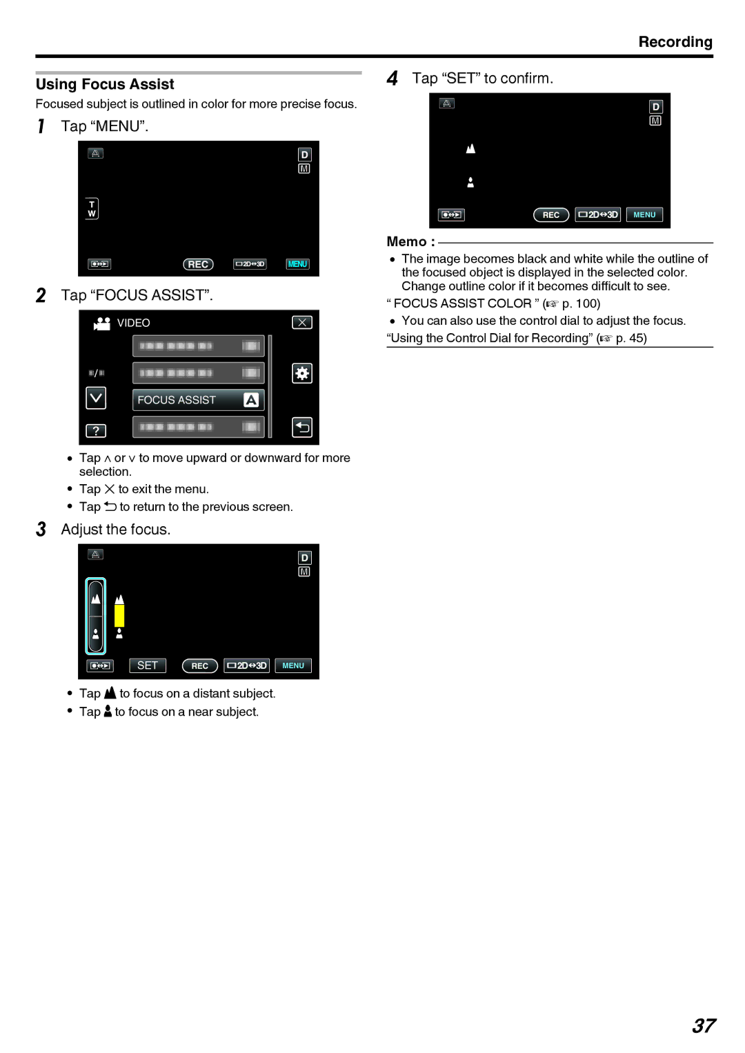 JVC GY-HMZ1E, GY-HMZ1U manual Recording Using Focus Assist, Tap Menu Tap Focus Assist, Adjust the focus Tap SET to confirm 