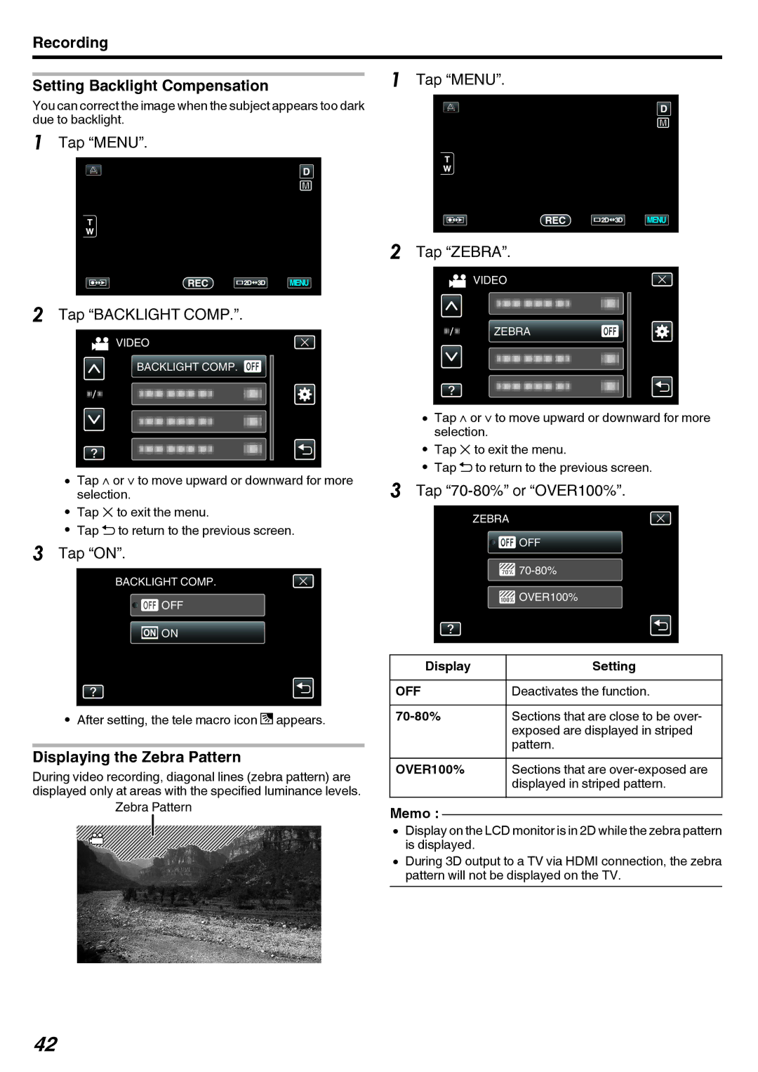 JVC GY-HMZ1U manual Setting Backlight Compensation, Tap Menu Tap Backlight Comp, Displaying the Zebra Pattern, Tap Zebra 