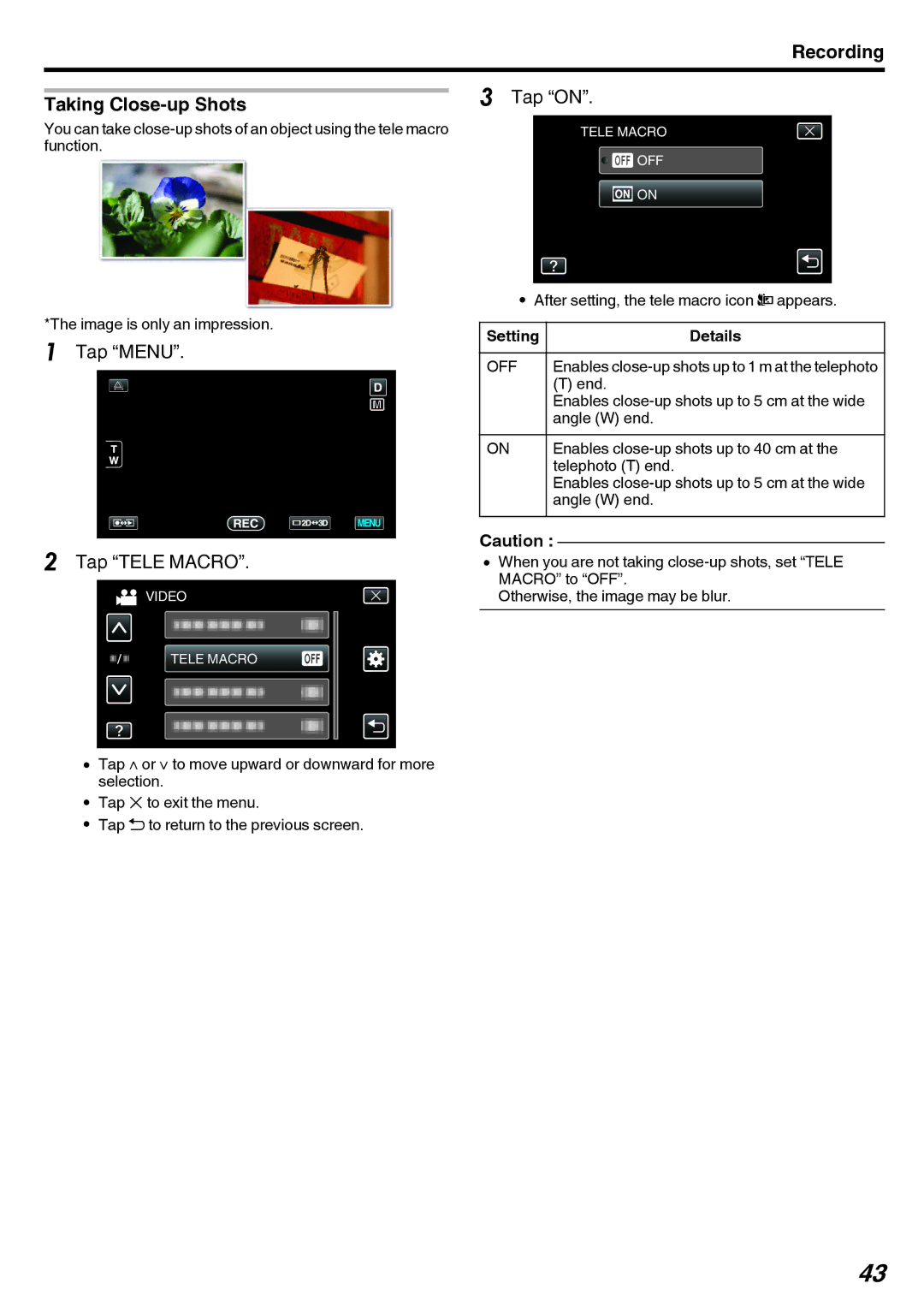 JVC GY-HMZ1E, GY-HMZ1U manual Recording Taking Close-up Shots, Tap Menu Tap Tele Macro, Off 