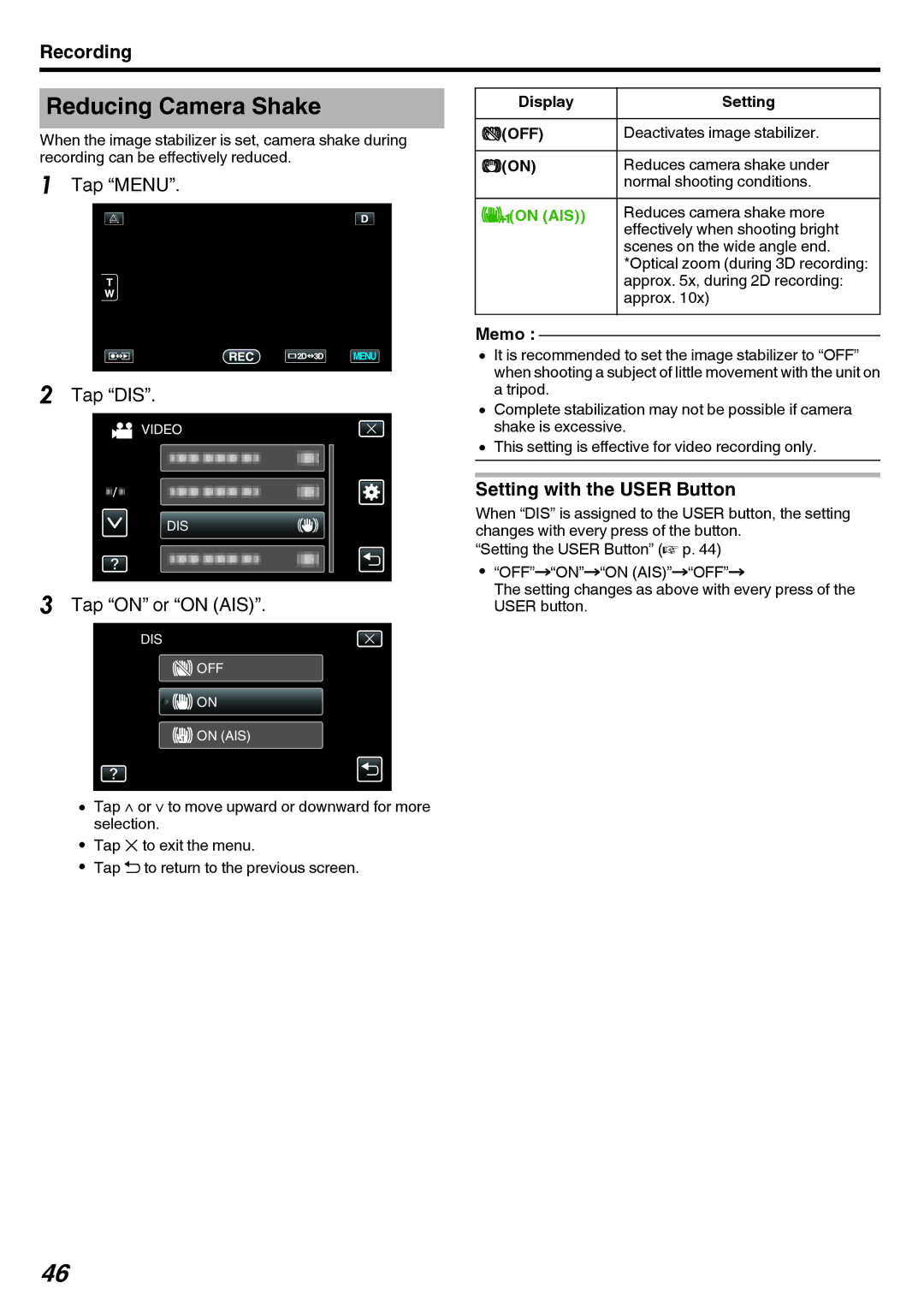 JVC GY-HMZ1U Reducing Camera Shake, Tap Menu Tap DIS, Tap on or on AIS, Setting with the User Button, Offfonfon Aisfofff 