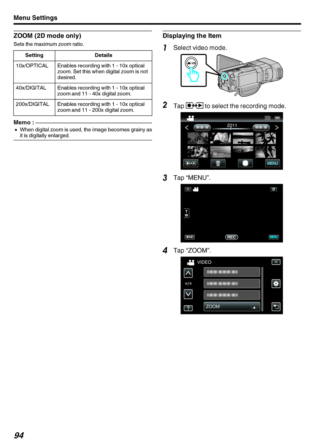 JVC GY-HMZ1U, GY-HMZ1E manual Menu Settings Zoom 2D mode only, Tap Menu Tap Zoom 