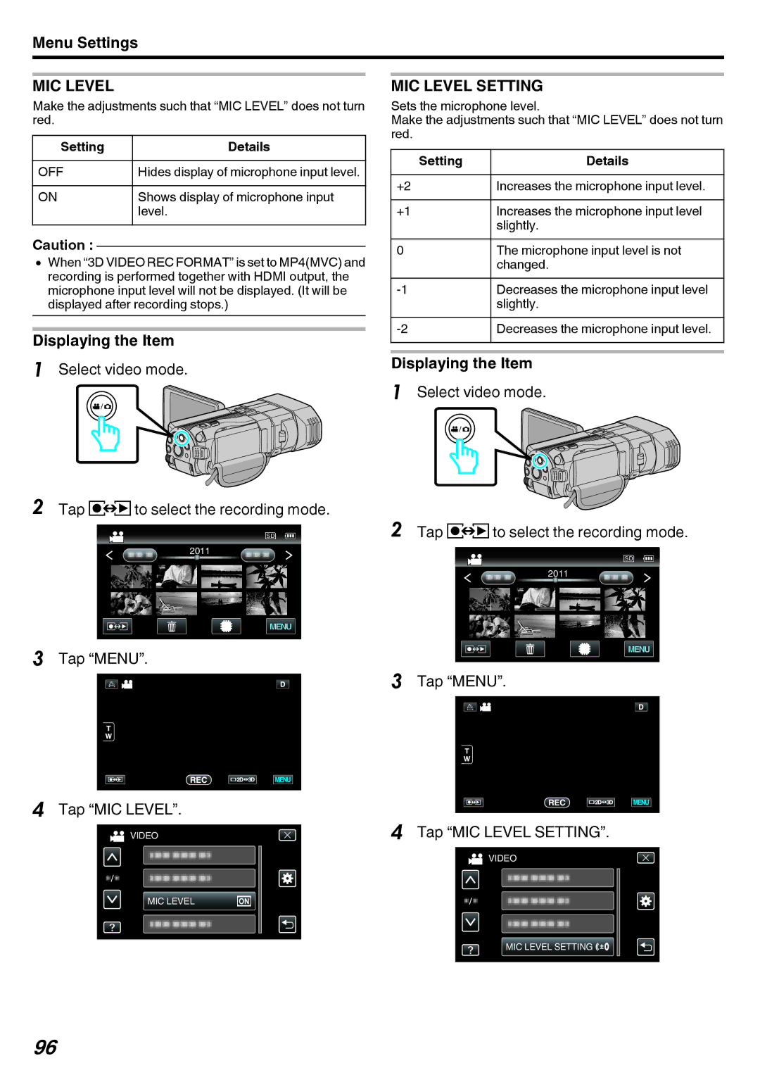 JVC GY-HMZ1U, GY-HMZ1E manual MIC Level Setting, Tap Menu Tap qto select the recording mode, Tap Menu Tap MIC Level 