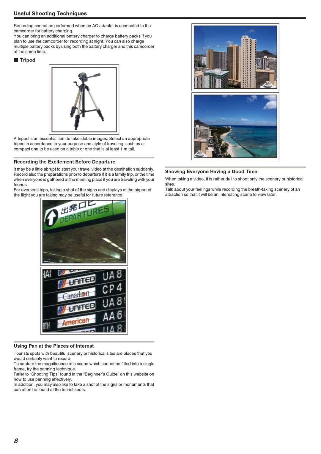 JVC GZ-E10, GZ-HM40 manual Tripod, Recording the Excitement Before Departure, Using Pan at the Places of Interest 