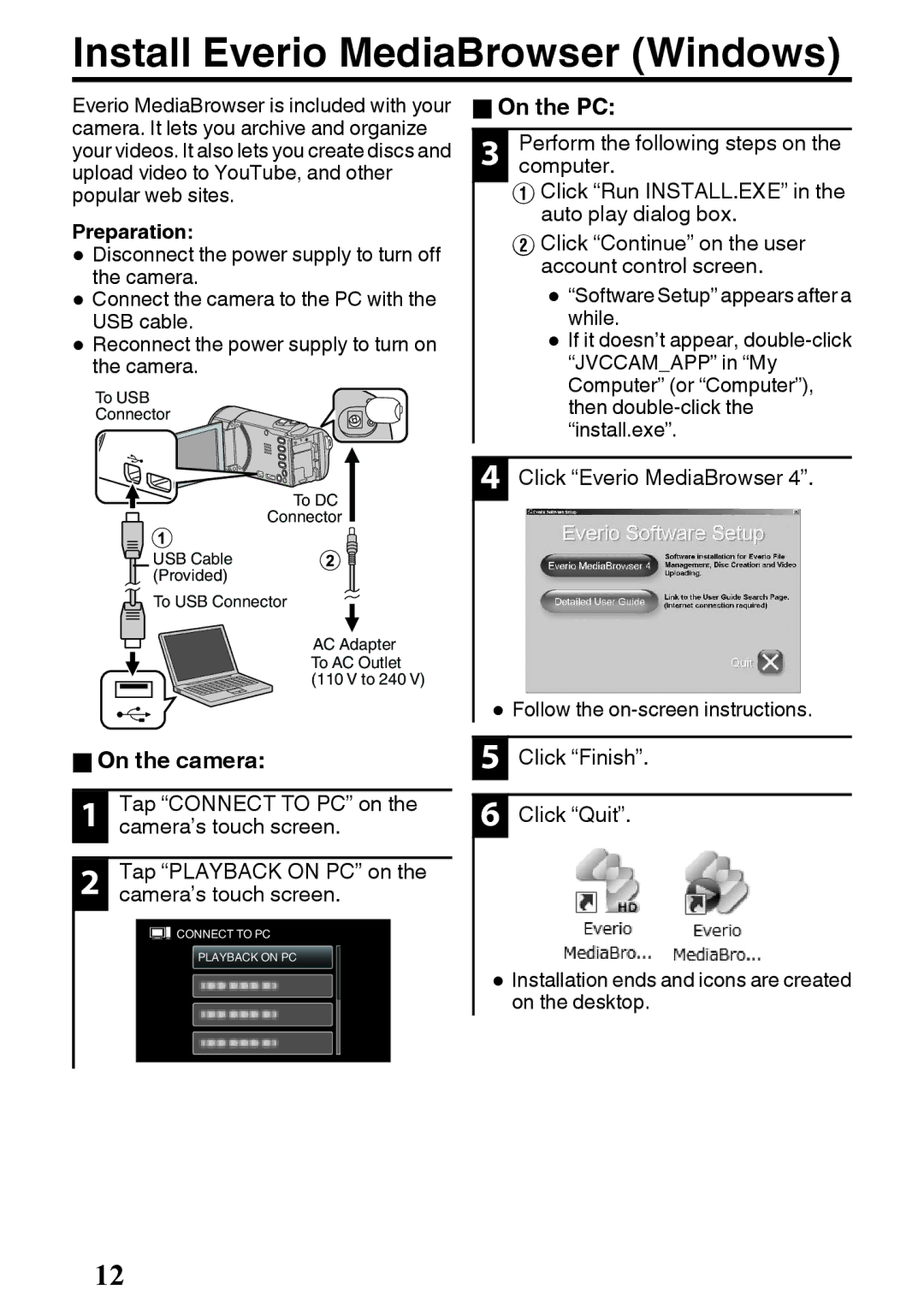 JVC GZ-E200 manual Install Everio MediaBrowser Windows, OOn the PC, OOn the camera 