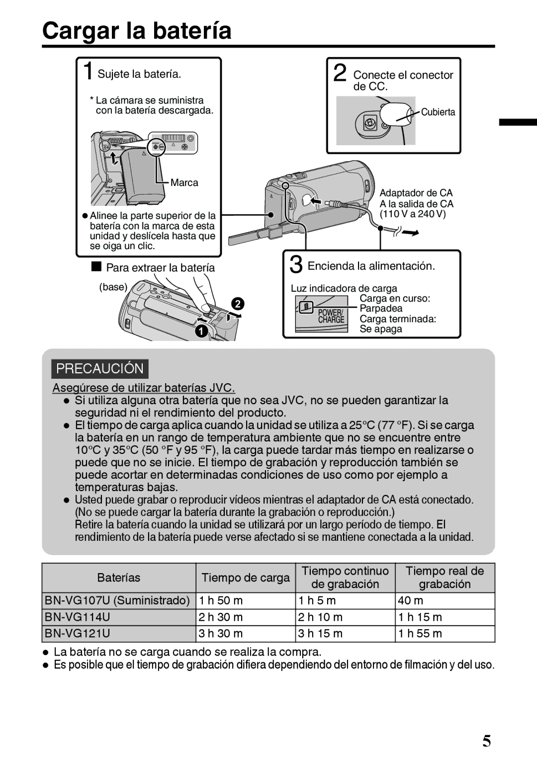 JVC GZ-E200 manual Cargar la batería, Baterías Tiempo de carga Tiempo continuo Tiempo real de 