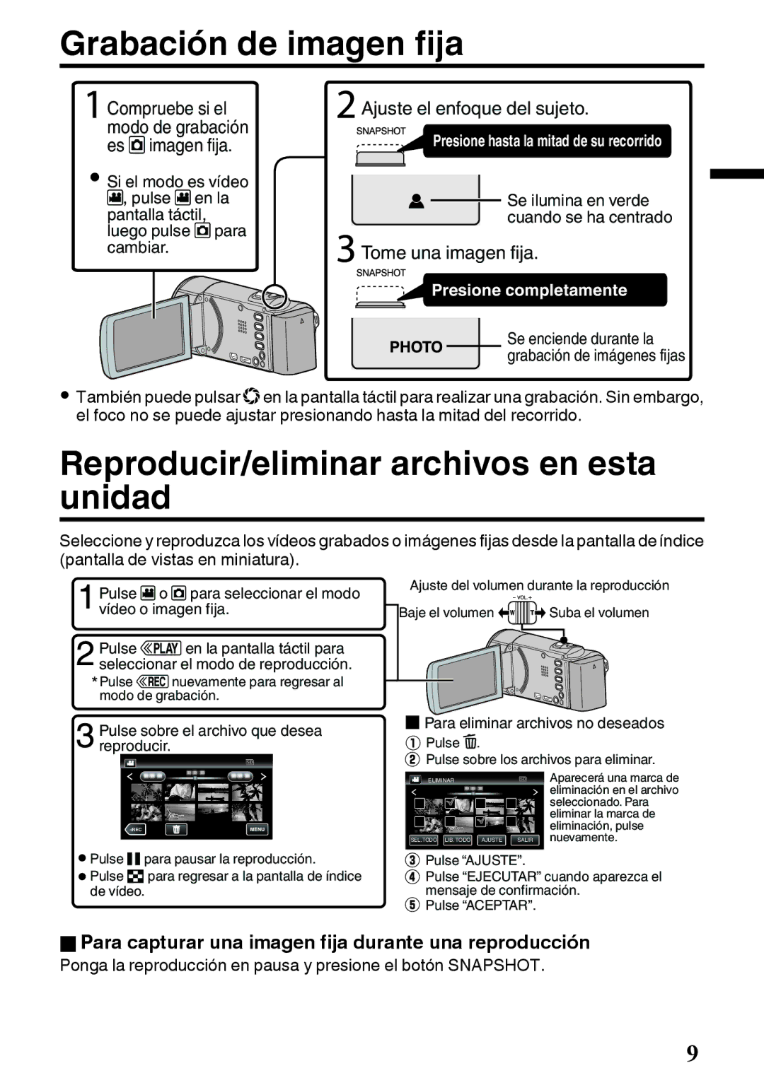 JVC GZ-E200 manual Grabación de imagen fija, Reproducir/eliminar archivos en esta unidad 