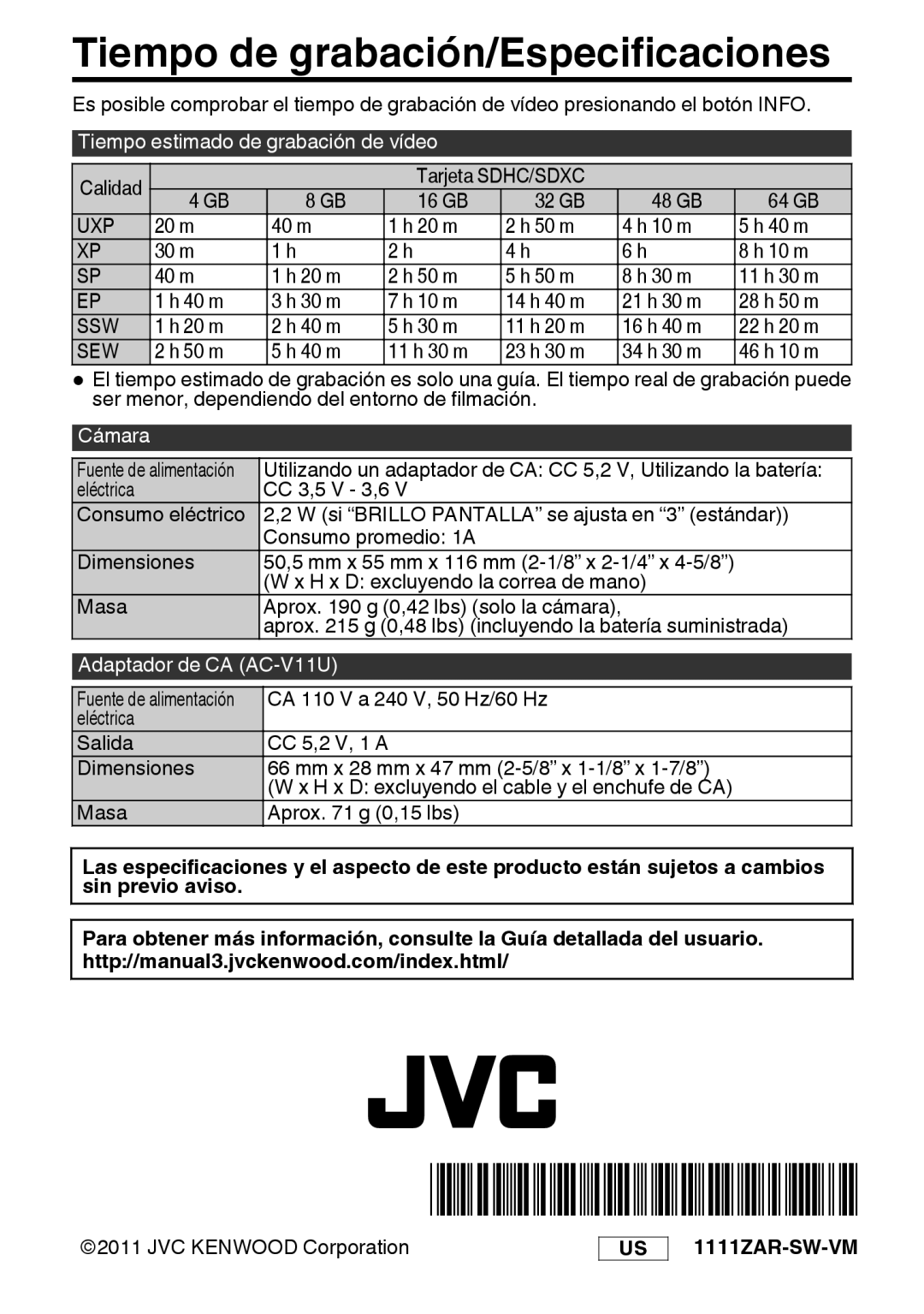 JVC GZ-E200 manual Tiempo de grabación/Especificaciones, Cámara, Adaptador de CA AC-V11U, CA 110 V a 240 V, 50 Hz/60 Hz 